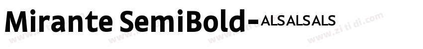 Mirante SemiBold字体转换 Mirante SemiBold字体转换